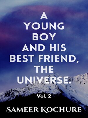 cover image of A Young Boy and His Best Friend, the Universe. Volume 2